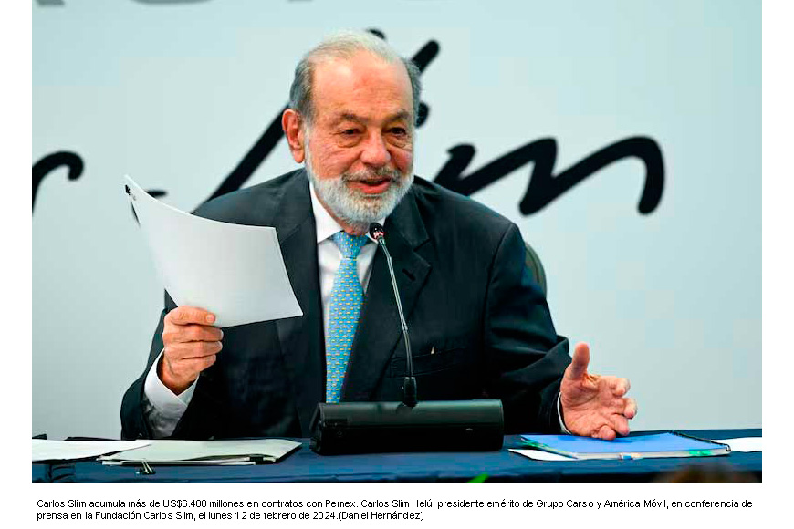 Carlos Slim acumula más de US$6.400 millones en contratos con Pemex