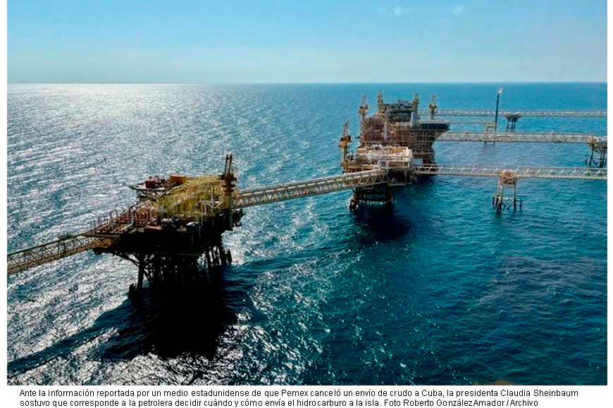 Pemex define envíos de crudo a Cuba: Sheinbaum