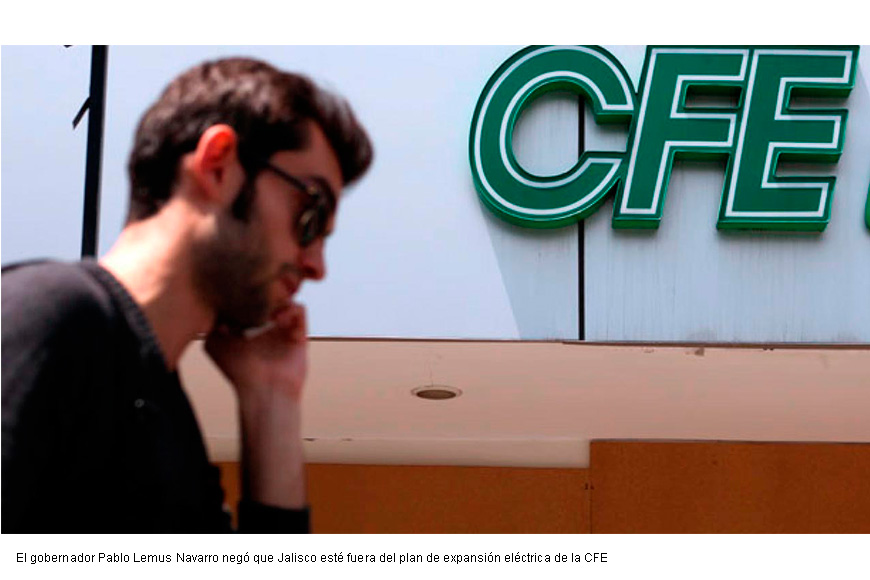 Planta eléctrica de CFE en Jalisco no se cancela, será reubicada: Lemus