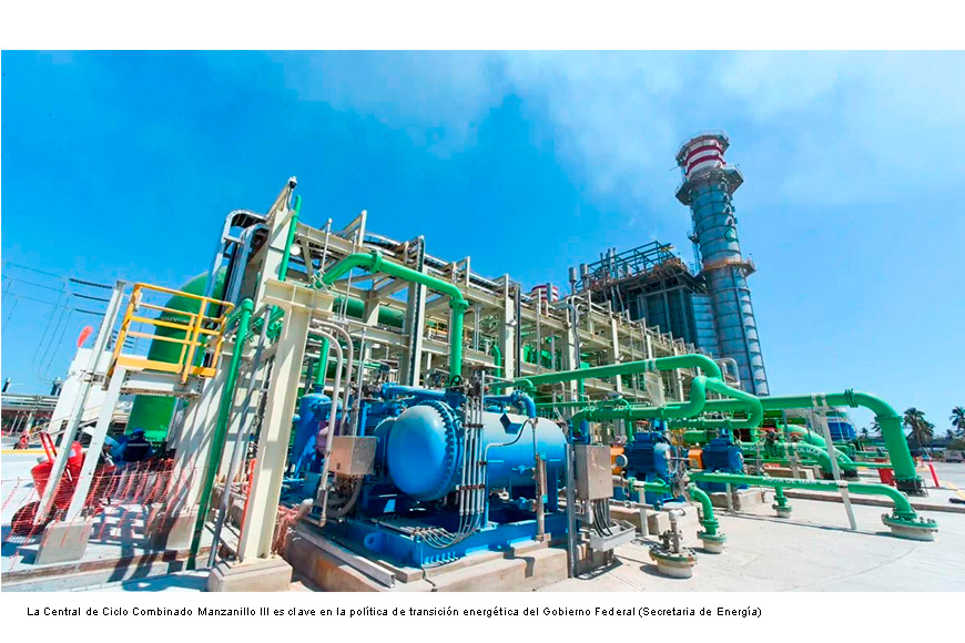 Manzanillo III, la Central de Ciclo Combinado que materializa la soberanía energética