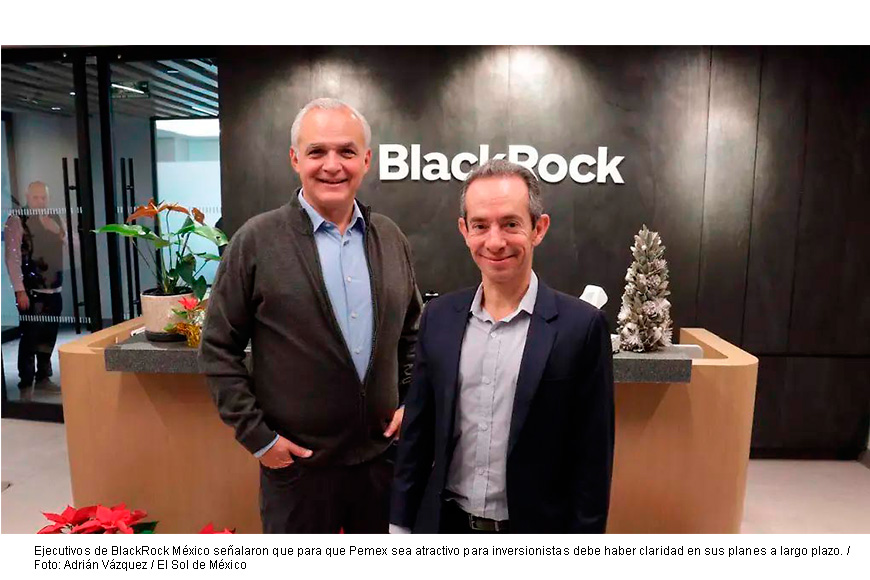 BlackRock descarta que Pemex sea autosustentable a corto plazo